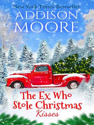 cover image of The Ex Who Stole Christmas Kisses